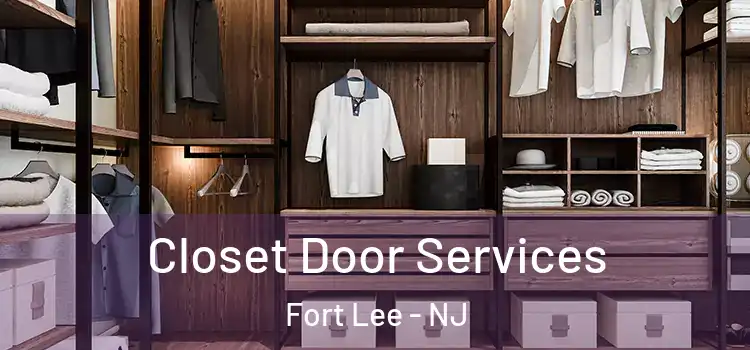  Closet Door Services Fort Lee - NJ