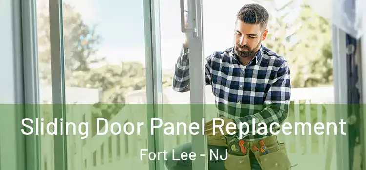  Sliding Door Panel Replacement Fort Lee - NJ